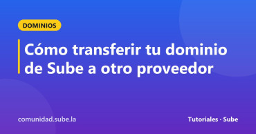 Tarjeta del tutorial: Cómo transferir tu dominio de Sube a otro proveedor