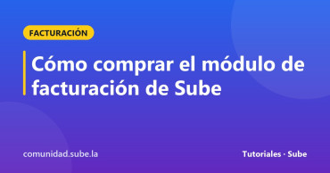 Tarjeta del tutorial: Cómo comprar el módulo de facturación de Sube