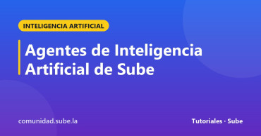 Tarjeta del tutorial: Agentes de Inteligencia Artificial de Sube