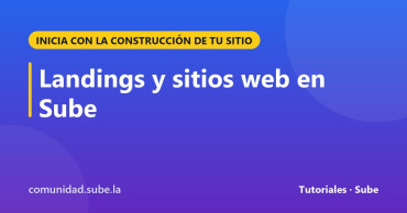 Tarjeta del tutorial: Landings y sitios web en Sube